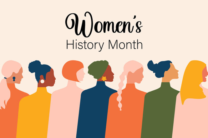 March is Women's History Month