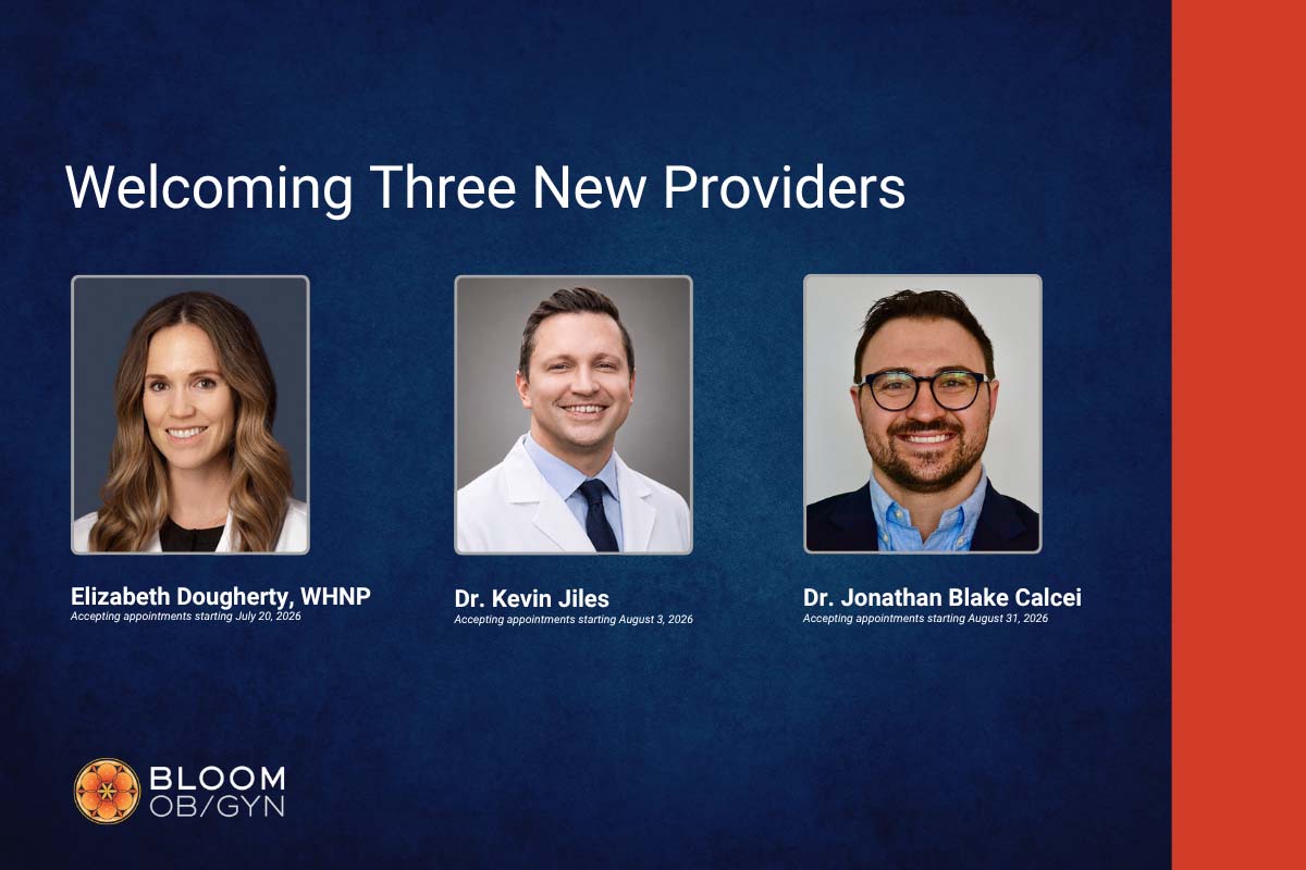Three New Providers to Bloom OB/GYN